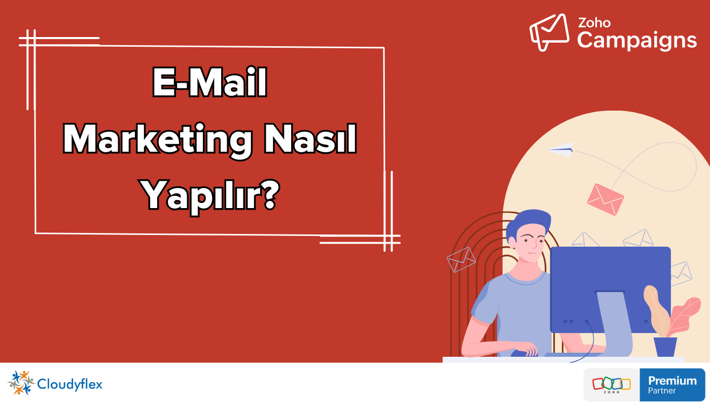 E-Mail Marketing Nasıl Yapılır?